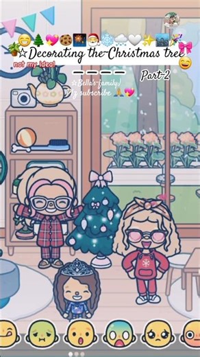 ☆Decorating the Christmas tree♡Part~2🌲😄💖#tocaboca #tocalifeworld [☆Bella's~family:)]plz subscribe🙏💞