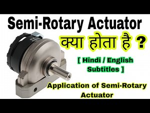 Semi-Rotary Hydraulic Actuator | Hydraulic Actuator System | Types of Hydraulic Actuators