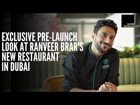 Renowned Indian Chef Ranveer Brar Unveils His Dubai Restaurant – 'Kashkan' | Exclusive Sneak Peek
