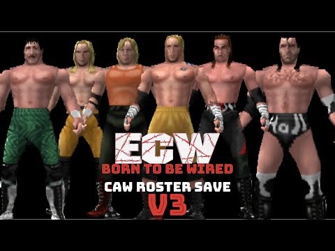ECW Born To Be Wired CAW Roster Save V3 Update!
