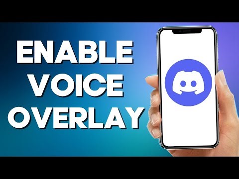 How to enable Voice Overlay on Discord Mobile