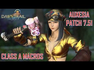 Final Fantasy XIV - Cosmic Exploration Auxesia Class A Crafting Macros Patch 7.51 [4K60FPS]