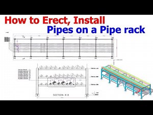 How to erect, install Pipes on a piperack