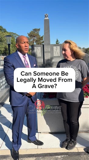Can someone be legally moved from a grave? #cemetery #funeral #funeralhome | Calhoun Funeral Home & Cremation Service