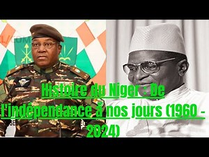 Histoire du Niger : De l'indépendance à nos jours (1960 - 2024).🥰🥰🥰