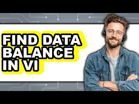 How to Find Data Balance in Vi (full Guide)
