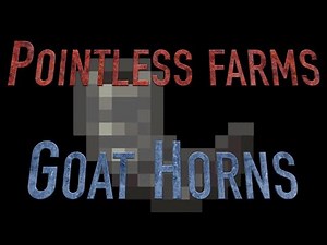 How to make Pointless Farms in Minecraft: Goat Horns