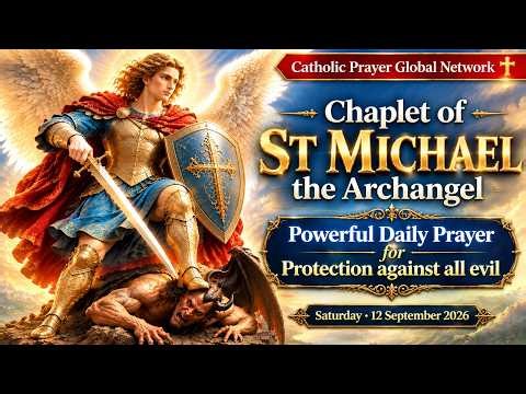 Chaplet of St Michael the Archangel | Powerful Daily Prayer for Protection against all evil