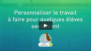 PRONOTE pour les professeurs - Personnaliser le travail à faire pour quelques élèves seulement