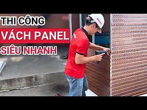 Hướng dẫn thi công vách panel ngoài trời | Tấm panel vân gỗ | Thi công tấm panel nhà lắp ghép