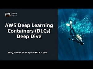 AWS Deep Learning Containers | Amazon Web Services