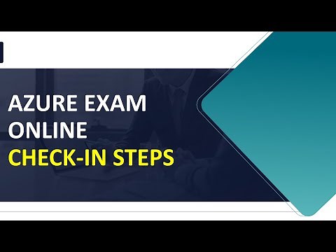 okay azure | azure exam check in steps | azure certification check in process | exam instructions