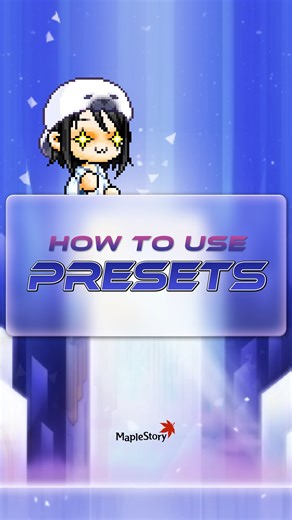 Completely brand new to MapleStory? Want to make your daily maple experience just a bit easier? Join CM Potaro as she guides you everything you need to know about presets! | MapleStory