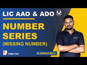 Number series - Missing numbers Reasoning, Aptitude by Gokul Raj | LIC AAO & ADO | Race, Part 1