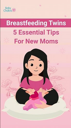 5 Essential Tips For Breastfeeding Moms | Tips On Breastfeeding Twins | Babychakra