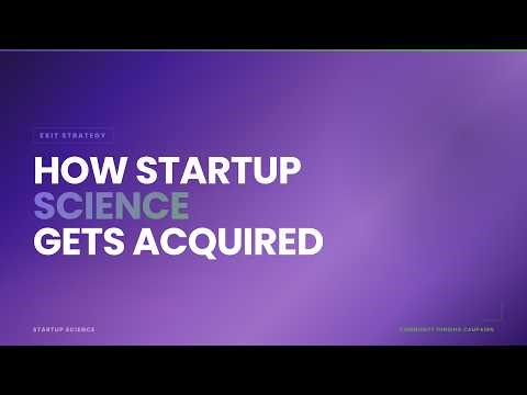 How Startup Science Gets Acquired