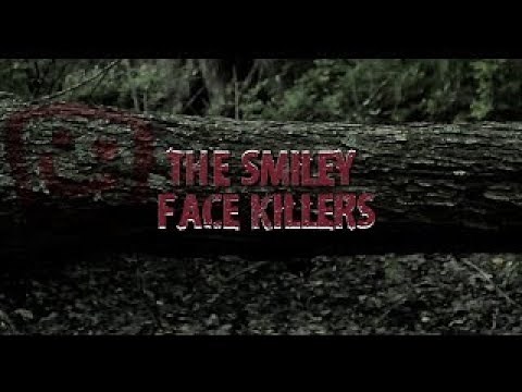 The Smiley Face Killers The Award Winning vesves Horrifying Documentary Feature Film