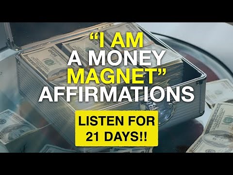 I AM MONEY MAGNET | Affirmations For Abundance & Wealth | Millionaire Mindset! | LISTEN FOR 21 DAYS!