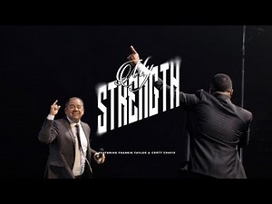 My Strength (featuring Frankie Taylor and Cortt Chavis) [Official Music Video]