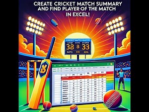 Create Cricket Match Summary and Find Player of the Match In Excel!