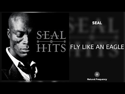 Seal - Fly Like an Eagle (432Hz)