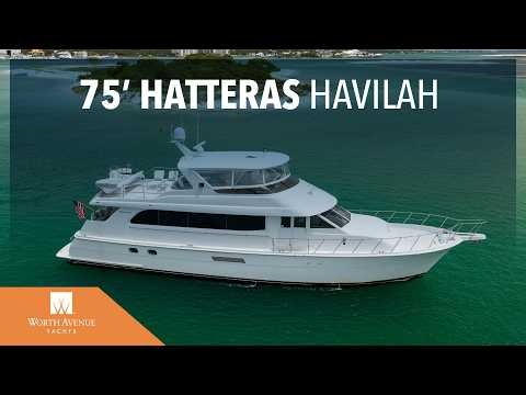 HAVILAH 75' (22.86m) Hatteras 2004