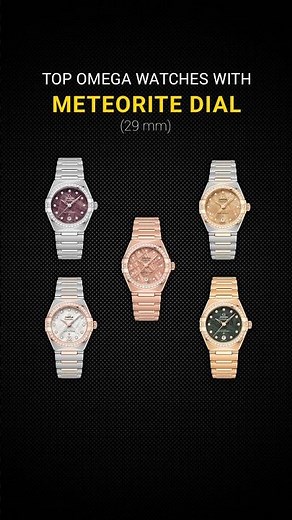 Omega Constellation 29mm Meteorite Dial Collection💎