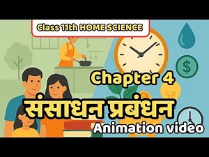 Class 11 Home Science Chapter 4 | Resource Management | One Shot Revision | Deepak Sir | DSR STUD...