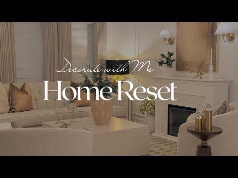 Home Decorating Ideas|Decorate with Me|Home Reset