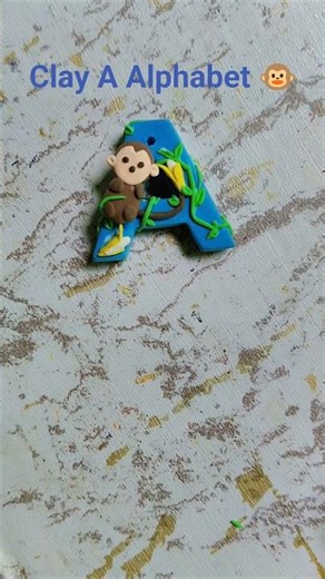 Clay A Alphabet with Cute🐒#shorts #youtubeshorts #ClayArt #diy #ClayAlphabet #viralvideo #explore