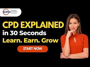 What is CPD? Continuing Professional Development Explained (In 60 Seconds)
