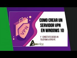 Crea tu Servidor VPN en Windows 10 y navega de forma anónima y segura. PASO A PASO !!