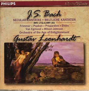 J.S. Bach - Frimmer · Popken · Prégardien · Elwes · Van Egmond · David Wilson-Johnson · Orchestra Of The Age Of Enlightenment · Gustav Leonhardt - Secular Cantatas · Weltliche Kantate BWV 173a & BWV 201