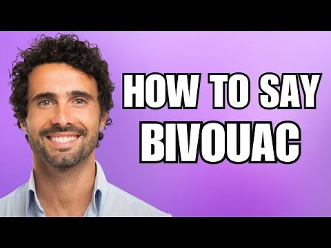How To Pronounce Bivouac (Correctly)