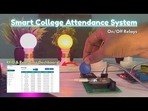 How to Build a Secure College Attendance System with RFID, Relays & Real-Time User Control Dashboard