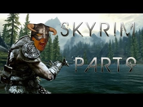 Let's Play Skyrim | Part 9 | MOUNTAIN TROLL