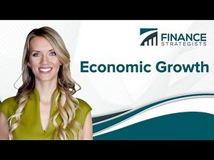 What is Economic Growth? | Less Than 3 Minutes! | Finance Strategists