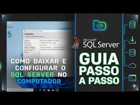 Instalando e configurando o SQL Server e o SSMS - atualizado 2026