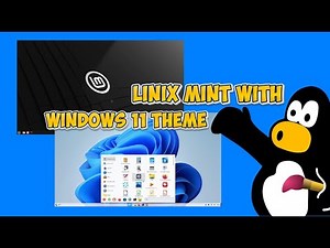 Windows 11 Theme for Linux Mint - makes switchers feel at home