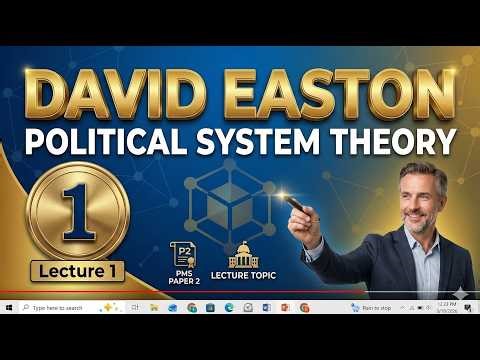 DAVID EASTON POLITICL SYSTEM THEORY /BLACK BOX THEORY pms pol sci 2 lec 1
