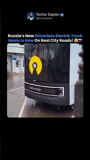 Meet Navio - Russia’s First Self-Driving Electric Truck 🤯🚛