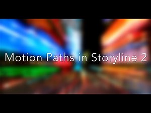Getting Started With Motion Paths in Storyline 2