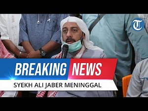 BREAKING NEWS Syekh Ali Jaber Meninggal Dunia di RS Yarsi Jakarta, Disebut Sudah Negatif Covid-19