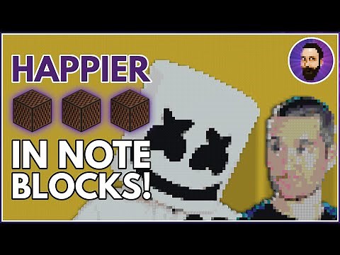 Marshmello ft. Bastille - Happier ♪ Minecraft Note Block Song