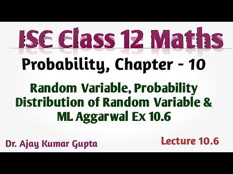 ISC Class 12 Maths | Probability distribution of Random Variables | Solution ML Aggarwal Ex 10.6 |