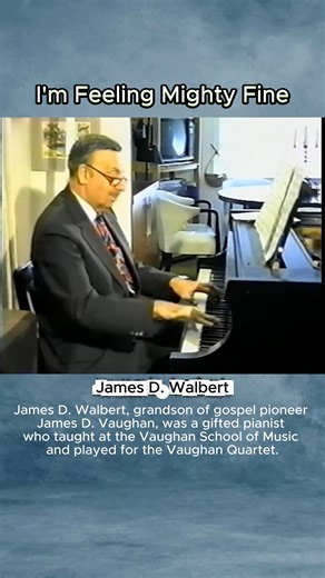 FEELING MIGHTY FINE BY JAMES D. WALBERT | Southern Gospel Convention Music