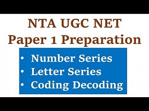 Number Series, Letter Series & Coding Decoding | Paper 1 | NTA UGC NET 2022