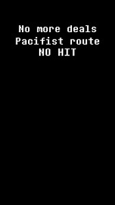 No More Deals Chara Pacifist walkthrough