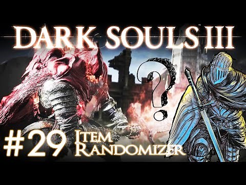 Dark Souls 3 Randomizer Mod #29 – Finale!
