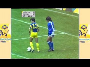 Final America vs Chivas 1984 el mejor resumen